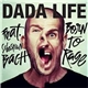 Dada Life Feat. Sebastian Bach - Born To Rage